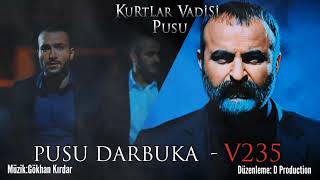 Kurtlar Vadisi Pusu - Pusu Darbuka V235 ( Yüksek Kalite ) Resimi