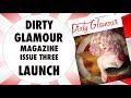 Dirty glamour magazine  launch  transform  fantasy  pinup  vintage  boudoir  glamour