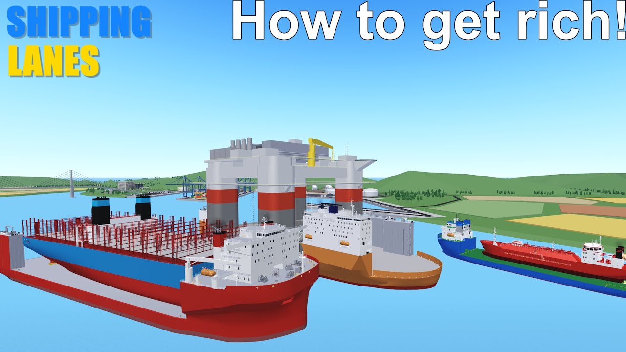 How To Get Rich In Shipping Lanes Roblox Shipping Lanes Youtube