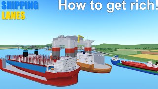 How to get rich in Shipping Lanes! | Roblox Shipping Lanes