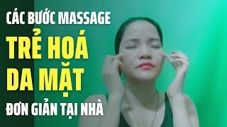 Bài 3: Cách massage mặt trẻ hoá da  chống lão hoá đơn giản tại nhà | Yoga Trị Liệu Cô Thủy