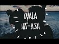 Ojala - Ha-ash ( Letra)