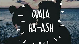 Ojala - Ha-ash ( Letra)