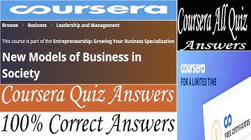New Models of Business in Society Coursera Quiz Answers, Week (1-4) All Quiz Answers