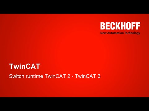 Switch runtime TwinCAT 2 - TwinCAT 3