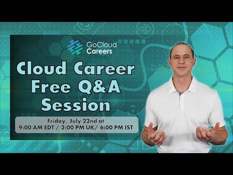 Cloud Computing Career Training Q&A (How to get your first cloud career job)