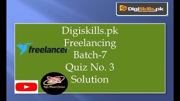 Freelancing Quiz No.3 Solution Batch-7 Digiskills 2020