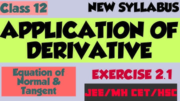 Application of derivative Exercise 2.1 class 12 maths new syllabus MH CET JEE HSC