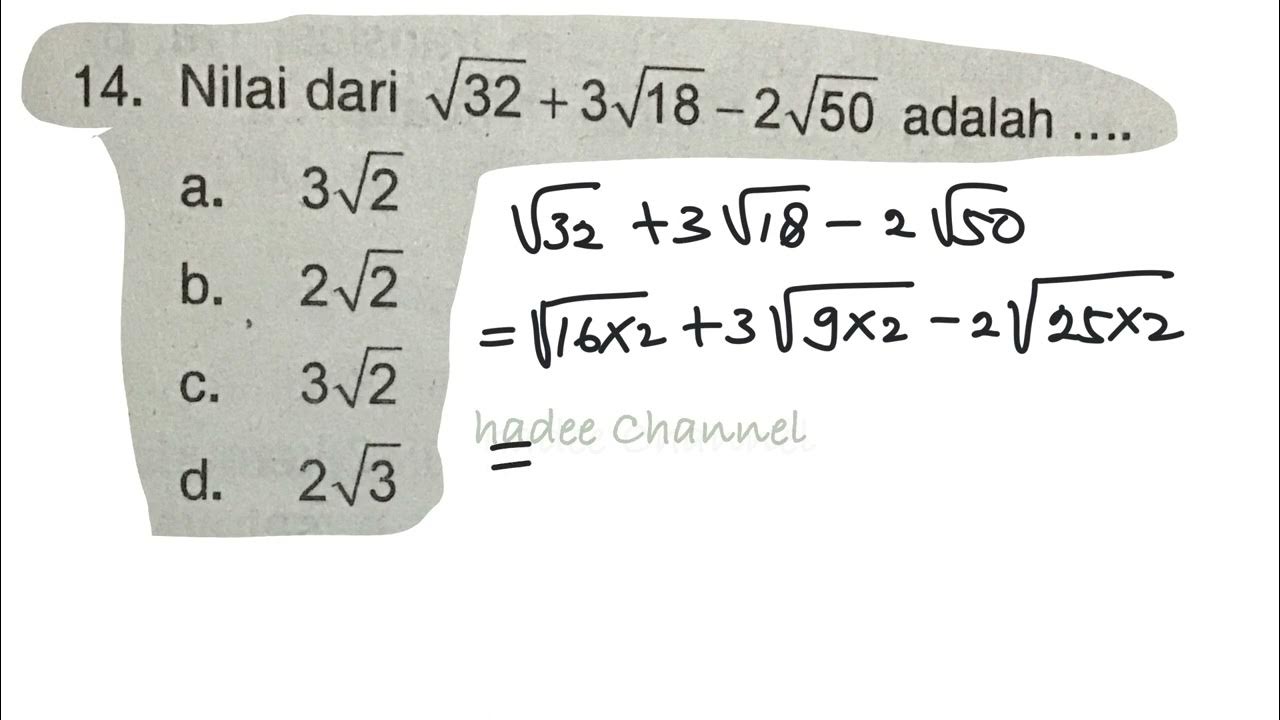 nilai-dari-akar-32-3-akar-18-2-akar-50-adalah-youtube