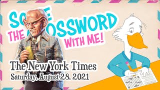 Solve With Me: The New York Times Crossword - Saturday, August 28, 2021
