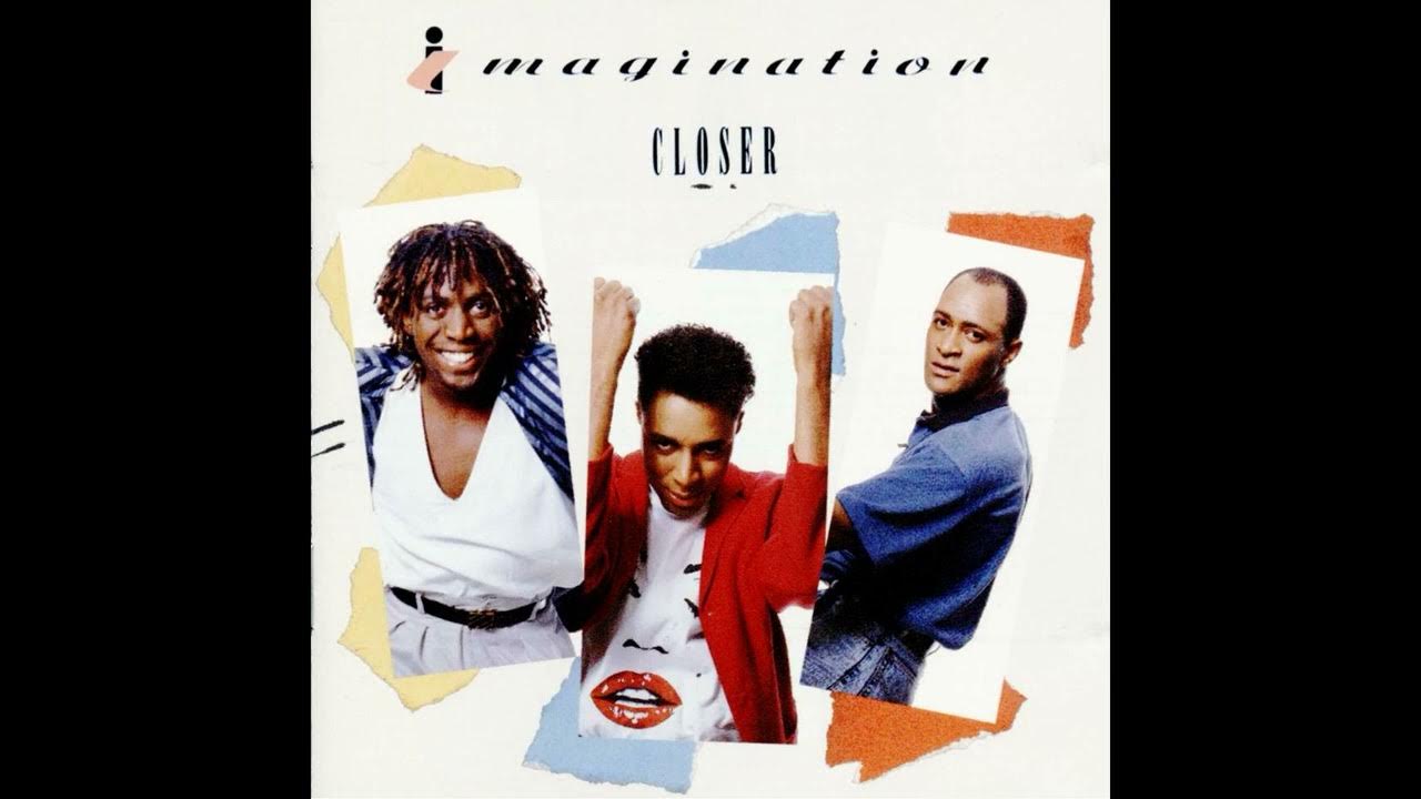 The last imagination. Imagination '1987 - closer. Imagination песня 90х. Imagination CD. CD imagine.