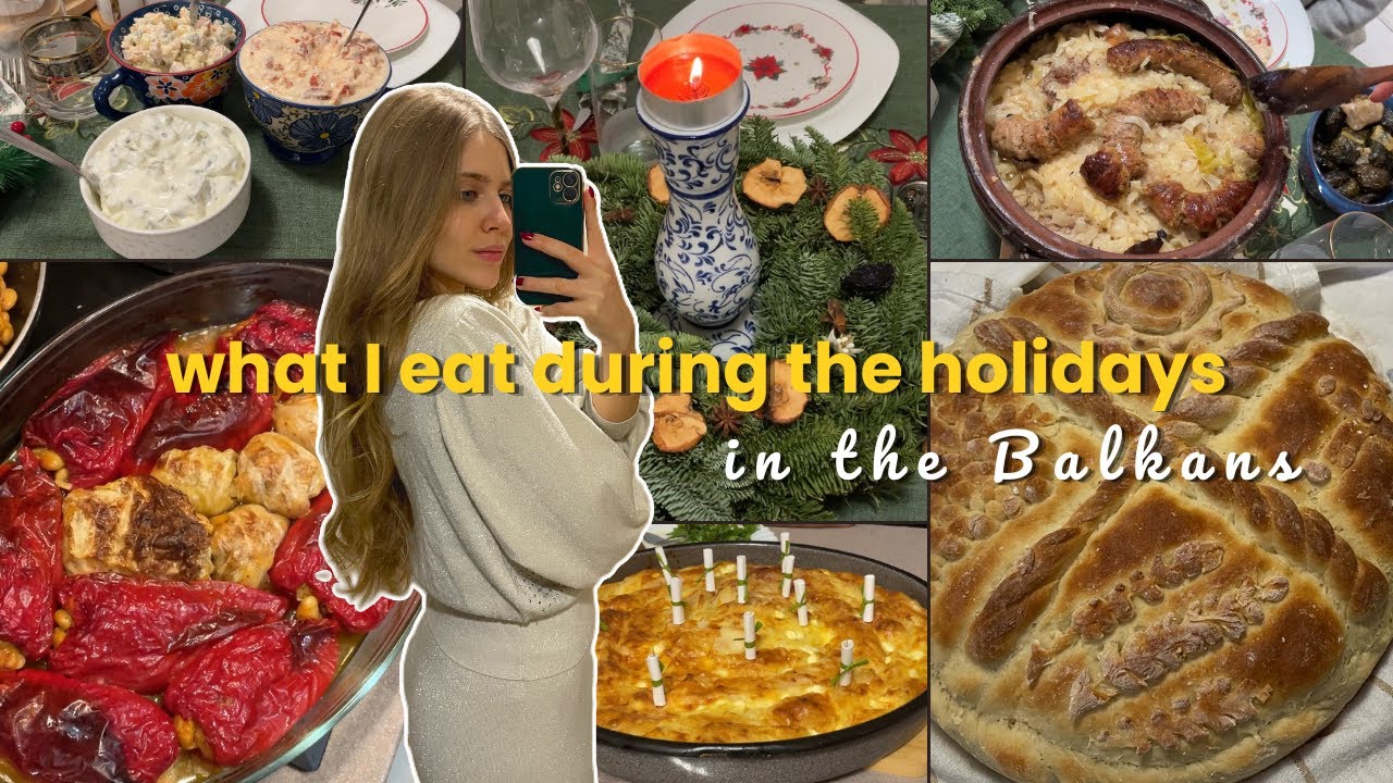 what I eat during the holidays in my Balkan hometown