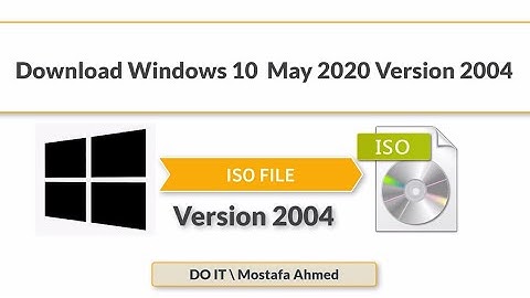 Download ISO Images of Windows 10 May 2020 Update ( Version 2004 )
