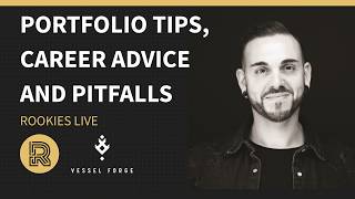 Portfolio Tips, Career Advice and Pitfalls | The Rookies