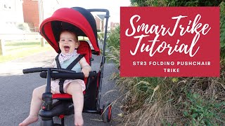 SMART TRIKE TUTORIAL AND REVIEW | STR3 FOLDING PUSHCHAIR TRIKE | BABY AND TODDLER STROLLER TRIKE