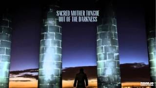 Sacred Mother Tongue - Bleeding Out