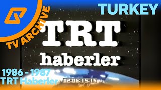 TV Archive | Turkey: TRT Haberler (1986 - 1987) Resimi