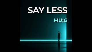 Say Less — Groove Rock | Cool Night Drive Vibes