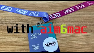 SMRRF 2023 with AIM6MAC by aim6mac 313 views 5 months ago 16 minutes