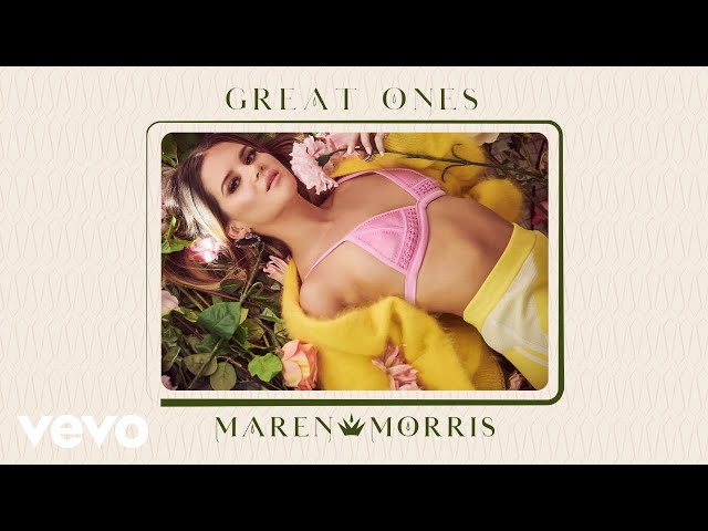 Maren Morris - Great Ones