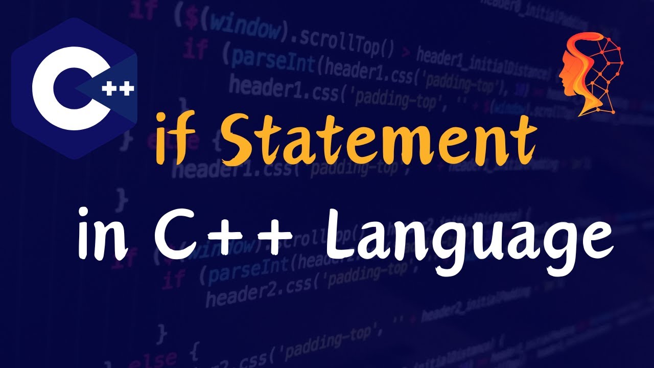 if Statement in C++ Programming Language - YouTube