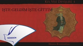 Hasan Bilgilioğlu - İşte Geldim İşte Gittim  [ Güvercin Müzik ©2016] Resimi