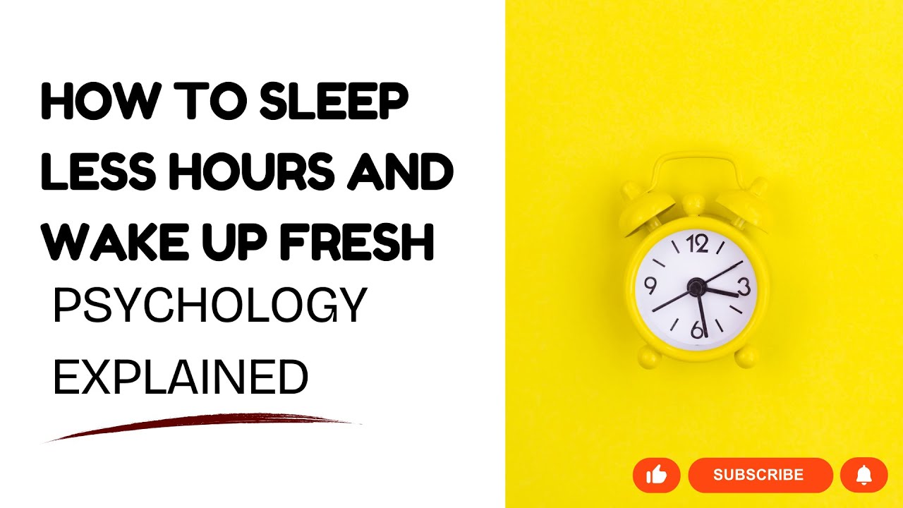 How to SLEEP Fewer Hours and Still Be ENERGIZED - YouTube