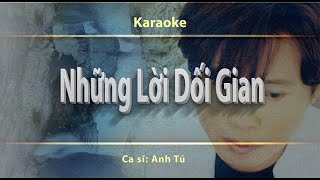 Download Lagu Karaoke - Những Lời Dối Gian - Anh Tú MP3 Download Lagu Karaoke - Những Lời Dối Gian - Anh Tú MP3