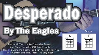 The Best And Easiest Way To Play Desperado By The Eagles Guitar Play Along With Original Vocals