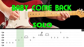 Download Lagu BABY COME BACK - Guitar lesson - Guitar solo (with tabs) - Player - fast \u0026 slow MP3