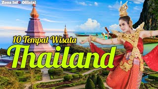 WISATA THAILAND..!! 10 Tempat Menakjubkan Untuk Di Kunjungi Di Thailand