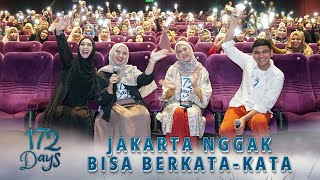 Film 172 DAYS Bikin Jakarta Nggak Bisa Berkata-kata