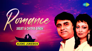 Romance | Jagjit Singh Ghazals | Tum Ko Dekha To Yeh Khayal Aaya | Chitra Singh | Love Songs