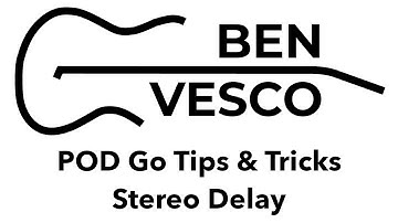 Line 6 POD Go Tips: Stereo Delay Settings