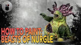 Contrast+ How to Paint: Beasts of Nurgle