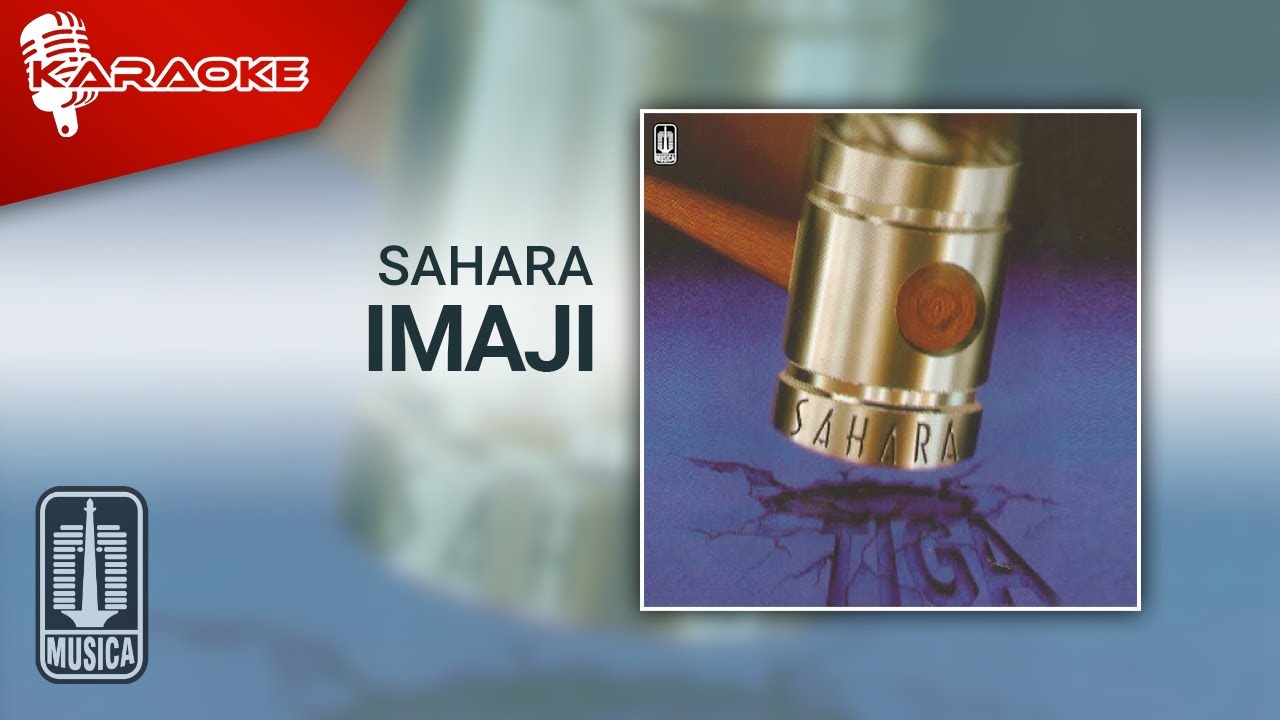 Watch Sahara - Imaji (Official Karaoke Video) on YouTube Watch Sahara - Imaji (Official Karaoke Video) on YouTube