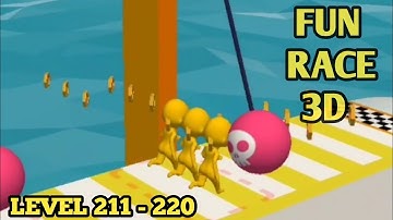 FUN RACE 3D | GAMEPLAY PART 22 | LEVEL 211 - 220 + BONUS