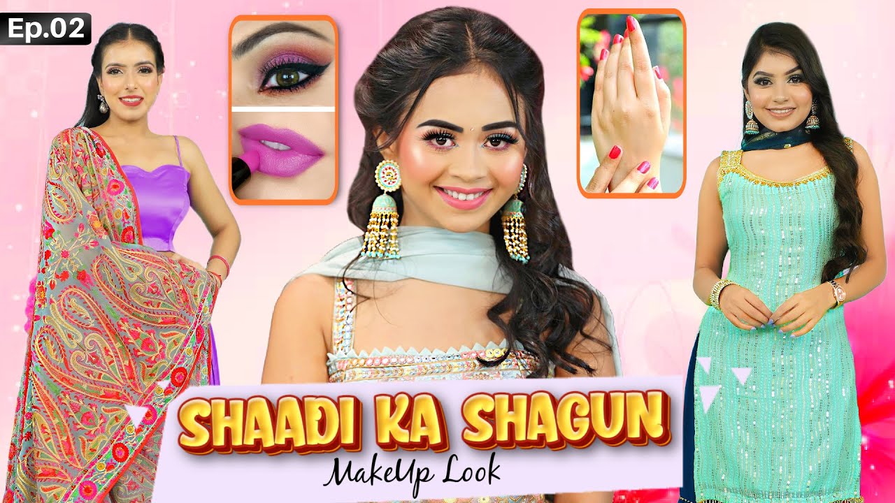 Shaadi ka Shagun - Makeup Looks Ep-2 | Anaysa