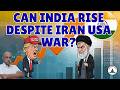 #GunnersShot Clips : Can India Rise Despite Iran War?