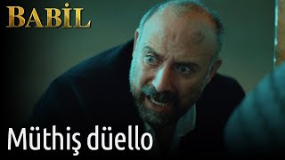 Babil 20. Bölüm Final - Müthiş Düello