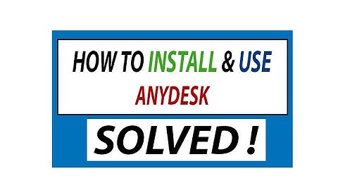 ✅ How to Install and use AnyDesk to Access Remote Computer