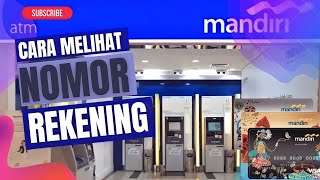 Cara melihat nomor rekening di ATM Mandiri terbaru 2022