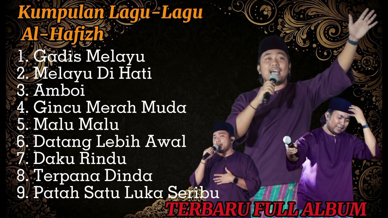 TRENDING!!! Lagu Melayu Al-Hafizh Full Album Terpopuler 2026