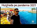 🇷🇴 Hai sa exploram Hurghada 🔥 fructe de mare / macare / cazare ⚡ 02.2021