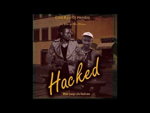 COOL B FT DJ HENDZO & ALLEN - HACKED