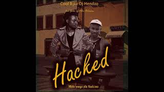 COOL B FT DJ HENDZO & ALLEN - HACKED
