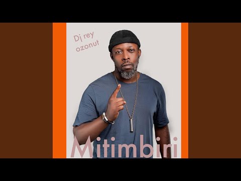 Dj Rey - MITIMBIRI (Audio Officiel) 2024