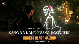 Emraan Hashmi X Kk Mashup  Kaho Na Kaho X Sang Hoon Tere  Bollywood Romantic Lofi 2025   Shayshab