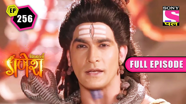 Vinayaka Chaturthi | Vighnaharta Ganesh - Ep 256 | Full Episode | 13 May 2022