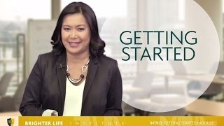 Brighter Life Institute: Introduction - Getting Started Module